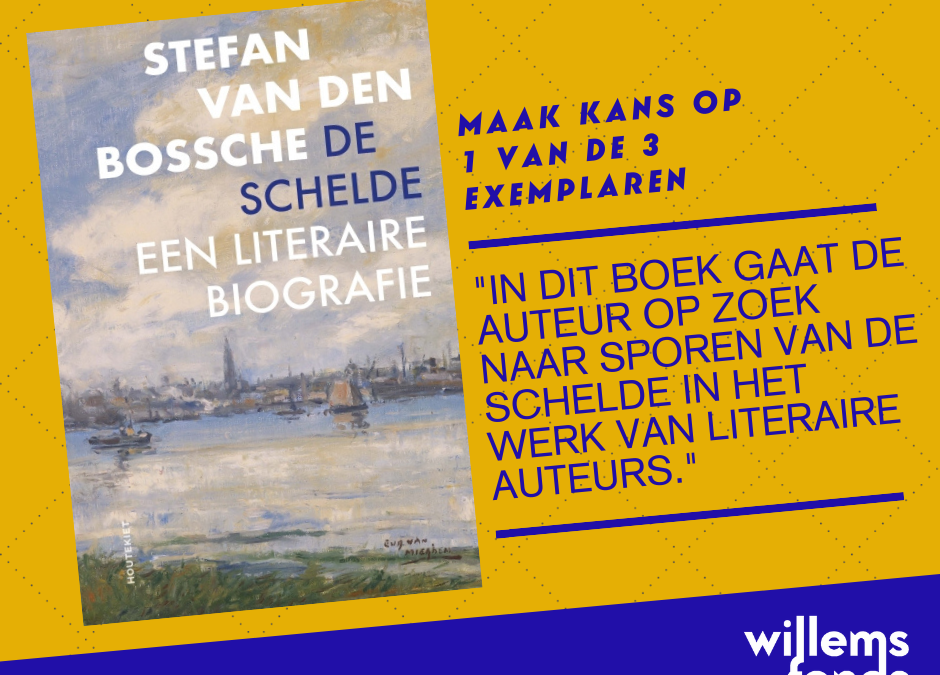 Win: 1 van de 3 exemplaren van "De Schelde, een literaire biografie