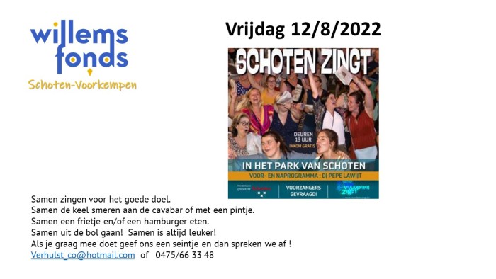 2022-08-12  Schoten zingt 